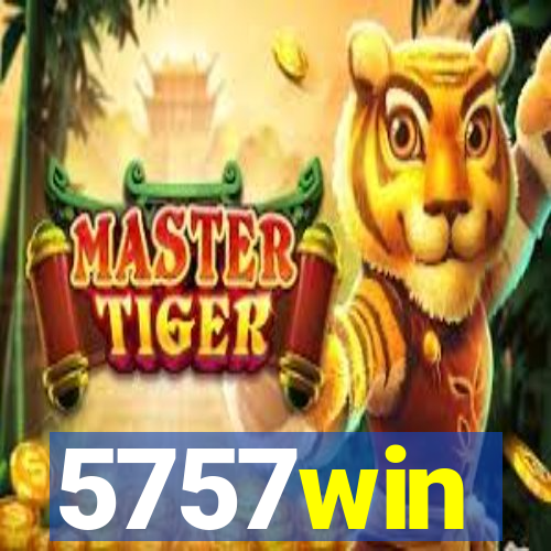 5757win