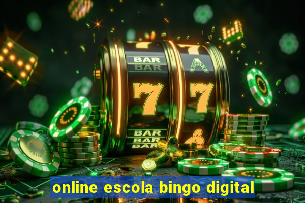 online escola bingo digital