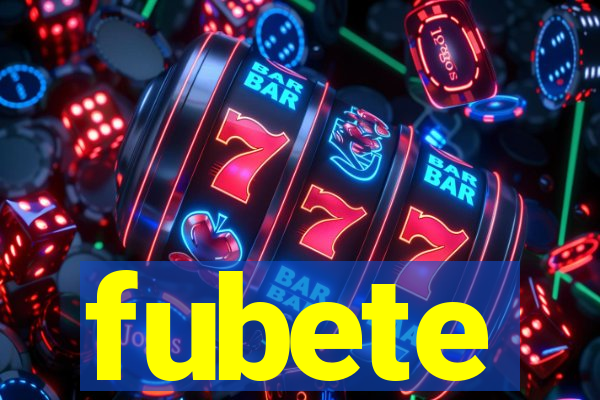 fubete