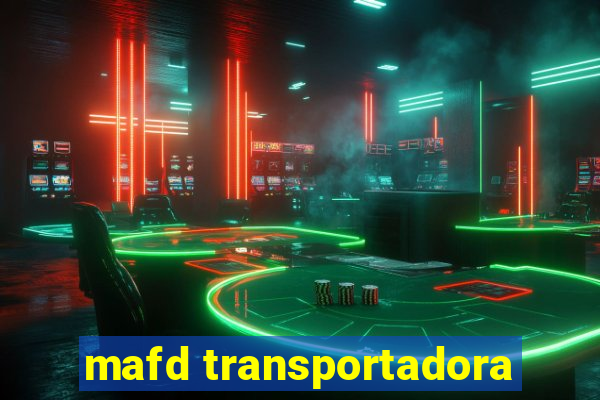 mafd transportadora