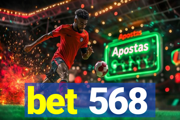 bet 568