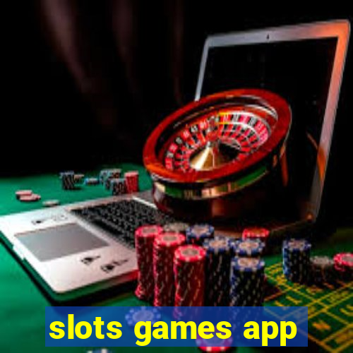 slots games app