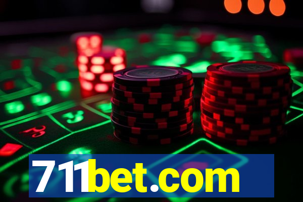 711bet.com