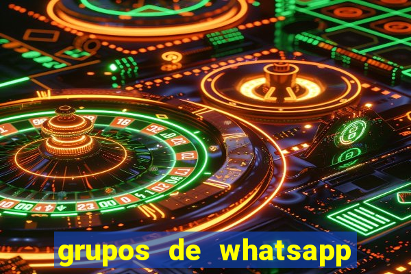 grupos de whatsapp de putaria