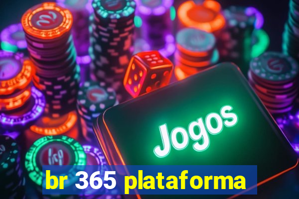 br 365 plataforma