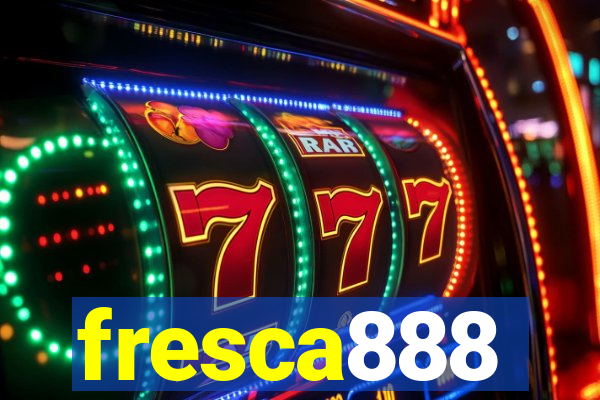 fresca888