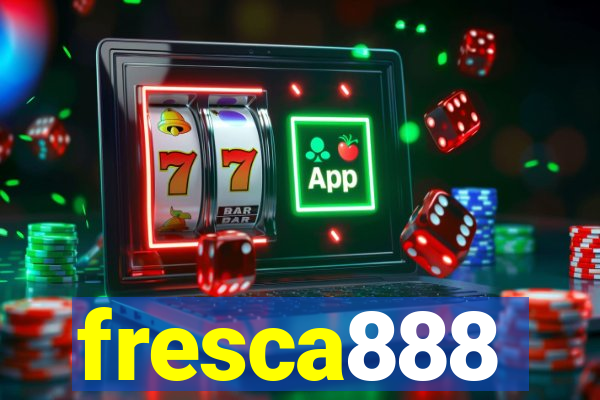 fresca888