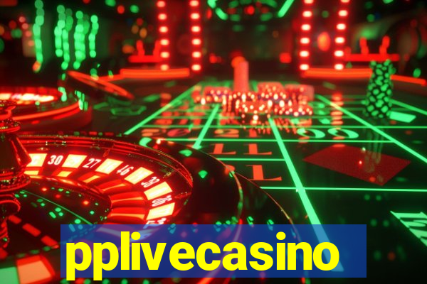 pplivecasino