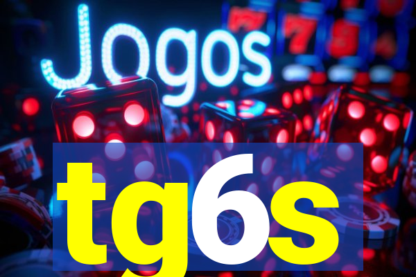 tg6s