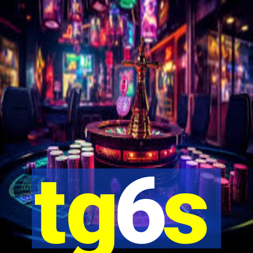 tg6s