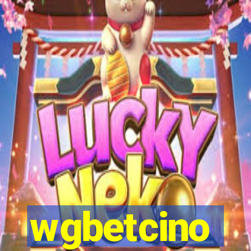 wgbetcino