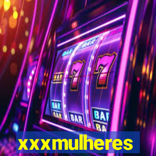 xxxmulheres