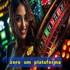 zero um plataforma de jogos