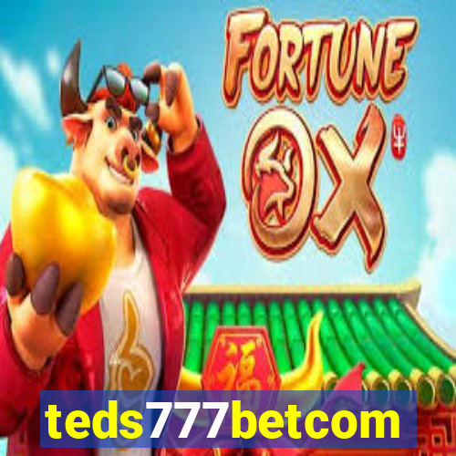 teds777betcom