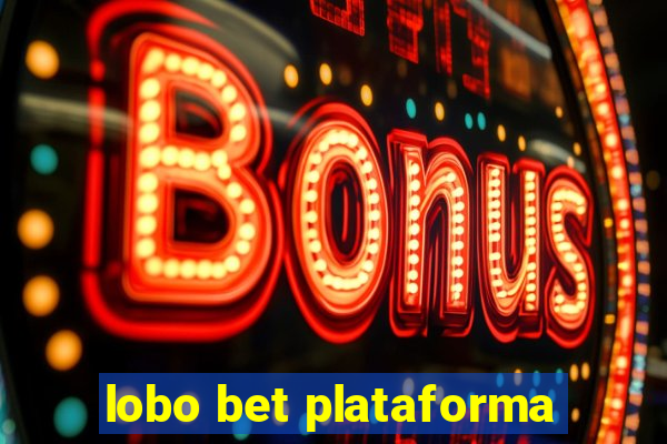 lobo bet plataforma