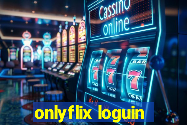 onlyflix loguin