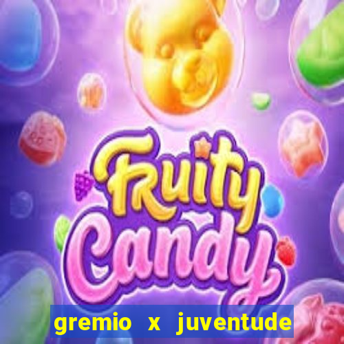 gremio x juventude ao vivo