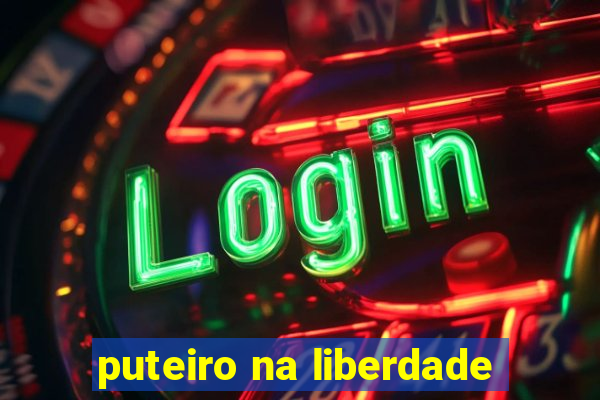 puteiro na liberdade