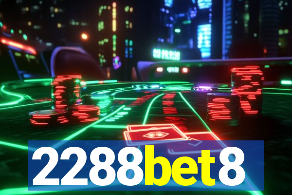 2288bet8