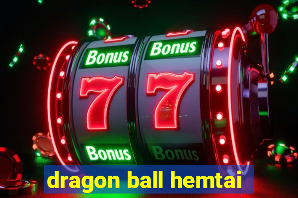 dragon ball hemtai