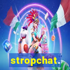 stropchat.