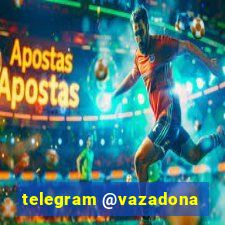 telegram @vazadona