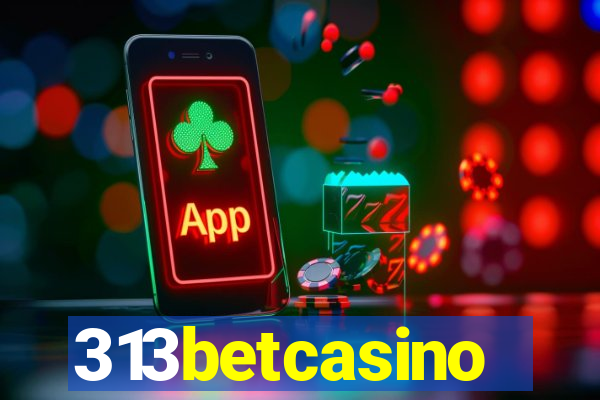 313betcasino