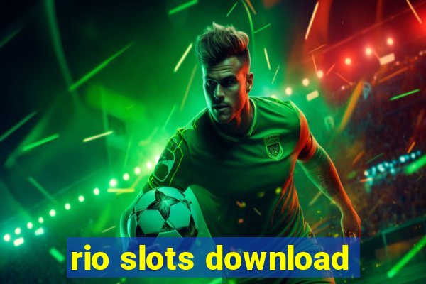 rio slots download