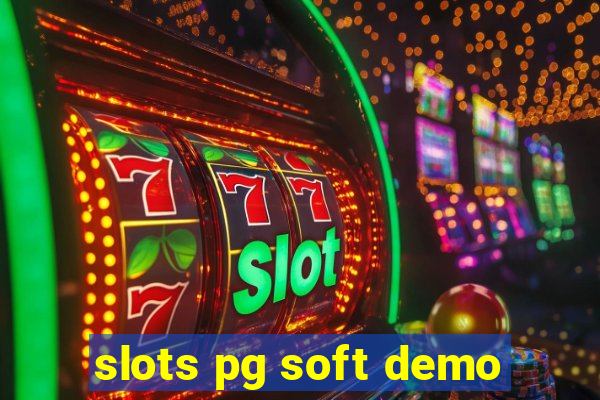 slots pg soft demo