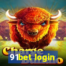 91bet login