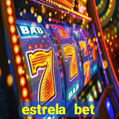 estrela bet convidar amigo