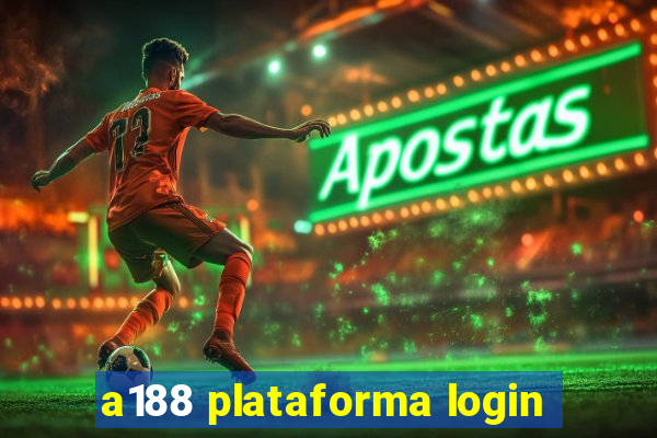 a188 plataforma login