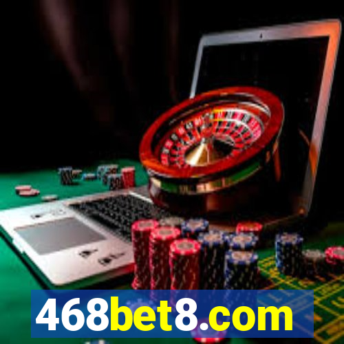 468bet8.com