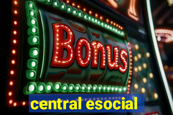 central esocial