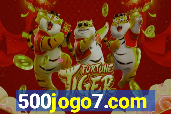 500jogo7.com