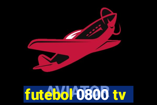 futebol 0800 tv