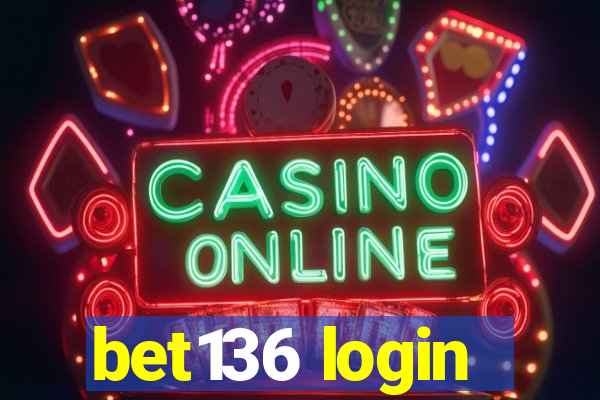 bet136 login