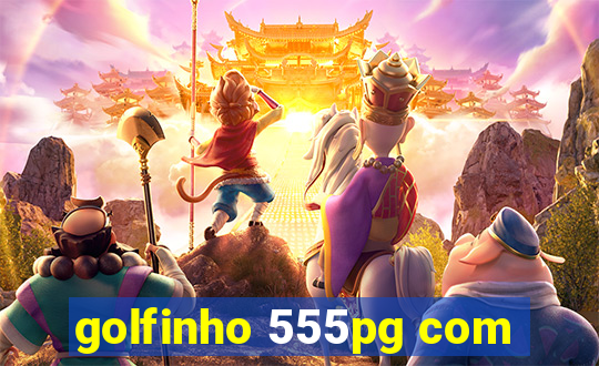 golfinho 555pg com