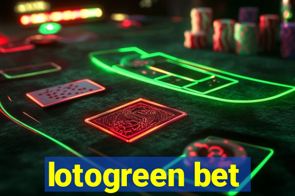 lotogreen bet