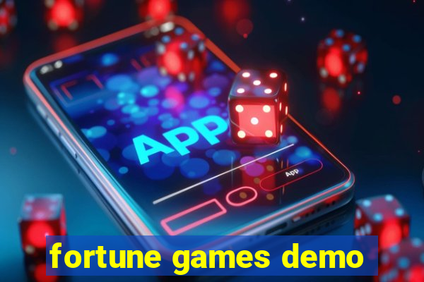 fortune games demo