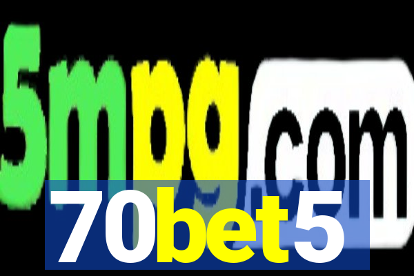 70bet5