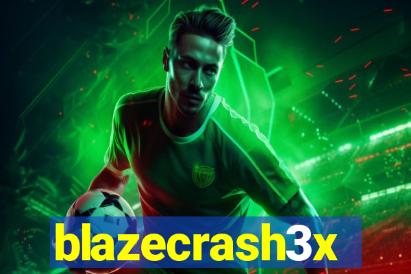 blazecrash3x