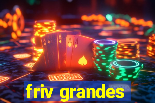 friv grandes