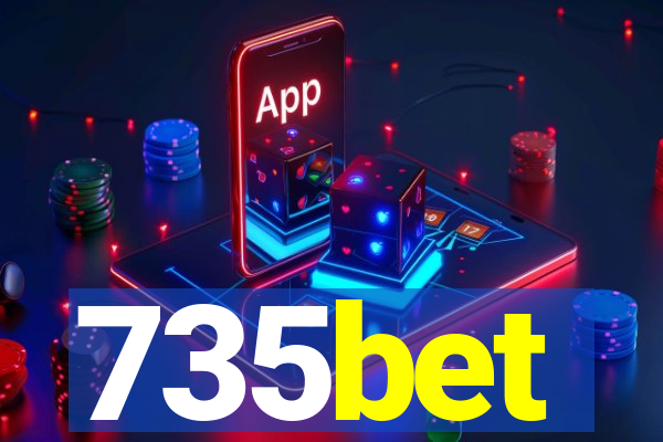 735bet