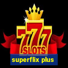 superflix plus