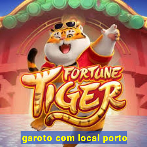 garoto com local porto