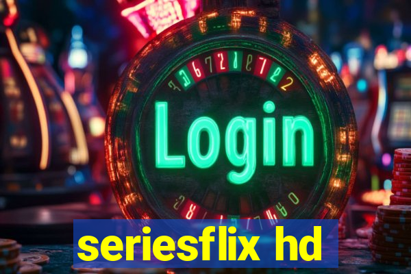 seriesflix hd