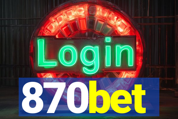 870bet