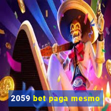 2059 bet paga mesmo