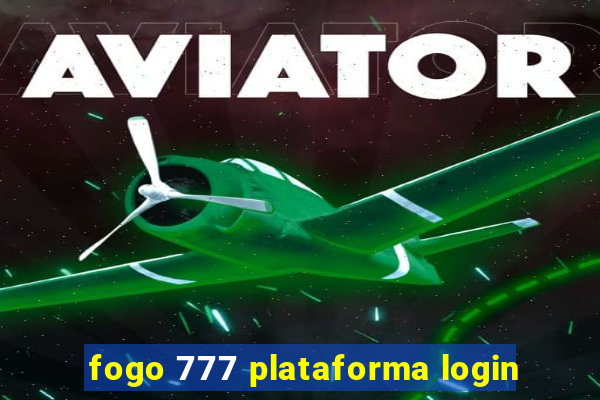 fogo 777 plataforma login